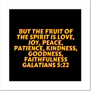 Bible Verse Galatians 5:22 Posters and Art